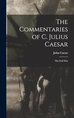 The Commentaries of C. Julius Caesar cover