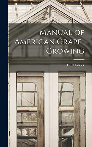 Manual of American Grape-growing cover