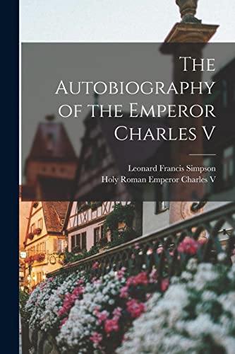 Autobiography of Emperor Charles V cover