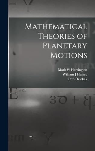 Mathematical Theories of Planetary Motions