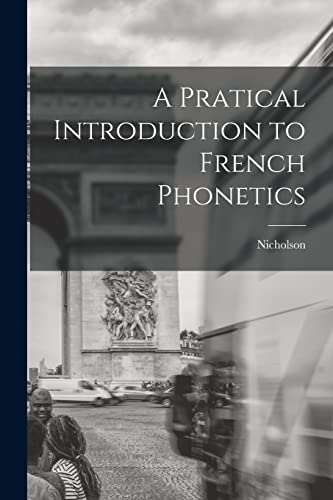 A Pratical Introduction to French Phonetics cover