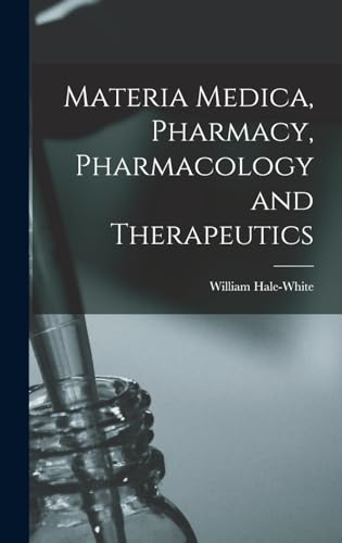 Materia Medica, Pharmacy, Pharmacology and Therapeutics cover