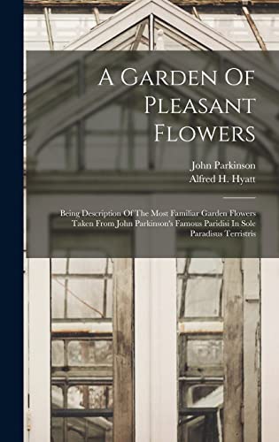 A Garden Of Pleasant Flowers cover
