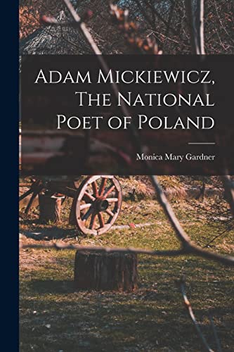 Adam Mickiewicz, The National Poet of Poland cover