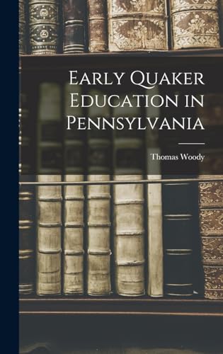 Early Quaker Education in Pennsylvania cover
