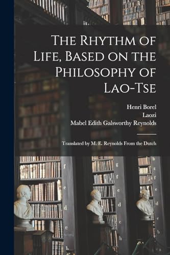 The Rhythm of Life, Based on the Philosophy of Lao-Tse; Translated by cover