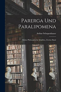 Parerga und Paralipomena 