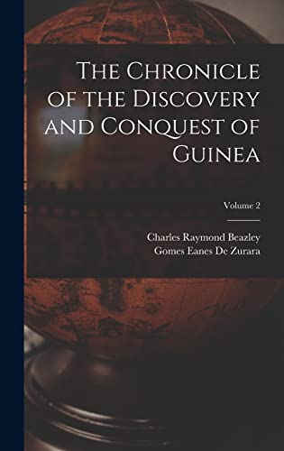 The Chronicle of the Discovery and Conquest of Guinea; Volume 2 cover