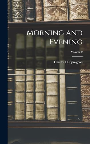 Morning and Evening; Volume 2 cover