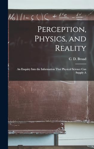 Perception, Physics, and Reality; an Enquiry Into the Information That cover