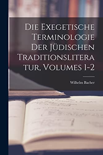 Die Exegetische Terminologie Der Judischen Traditionsliteratur, Volume cover