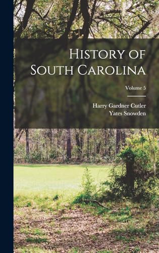 History of South Carolina; Volume 5 cover