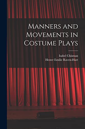 Manners and Movements in Costume Plays cover