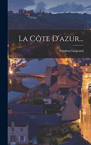 La Cote D'azur...