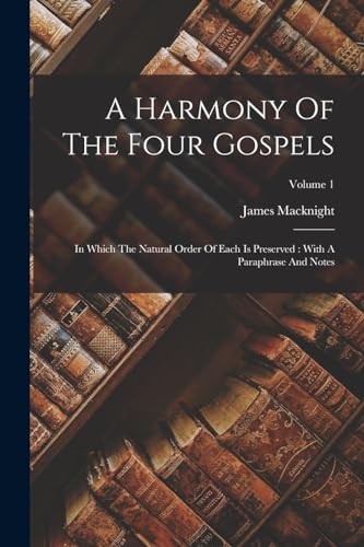 A Harmony Of The Four Gospels cover