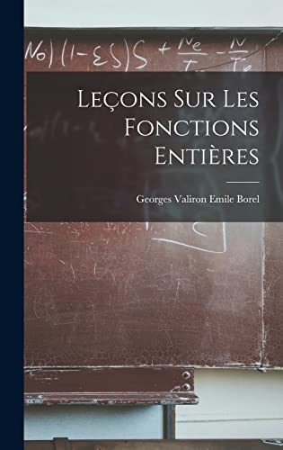 Lecons sur les Fonctions Entieres cover