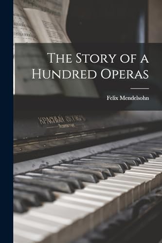 The Story of a Hundred Operas cover