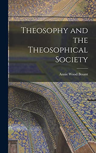Theosophy and the Theosophical Society cover
