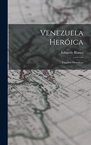 Venezuela Heroica cover