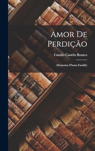Amor De Perdicao