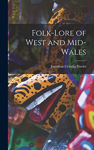 Folk-lore of West and Mid-Wales cover