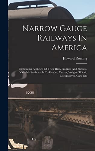 Narrow Gauge Railways In America cover