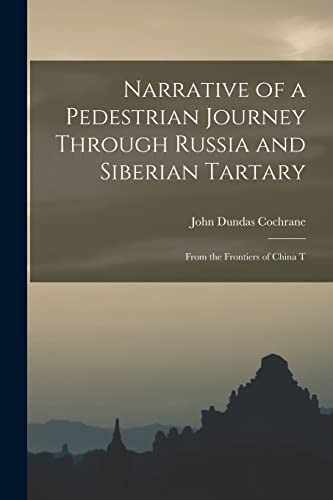Narrative of a Pedestrian Journey Through Russia and Siberian Tartary cover
