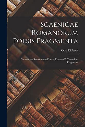 Scaenicae Romanorum Poesis Fragmenta cover