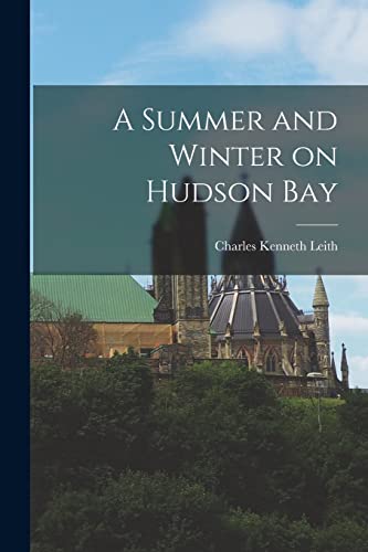A Summer and Winter on Hudson Bay cover