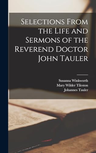 Selections From the Life and Sermons of the Reverend Doctor John Taule cover
