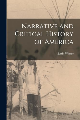 Narrative and Critical History of America cover