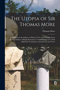 The Utopia of Sir Thomas More 