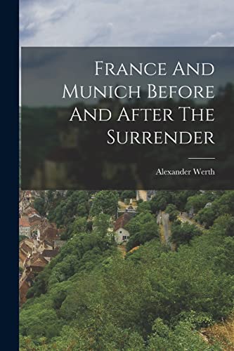 France And Munich Before And After The Surrender cover