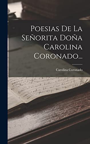 Poesias De La Senorita Dona Carolina Coronado... cover