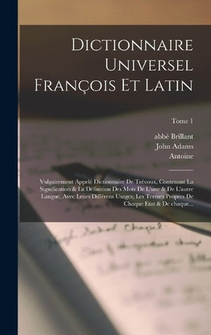 Dictionnaire universel francois et latin