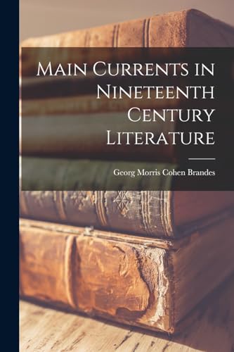 Main Currents in Nineteenth Century Literature cover