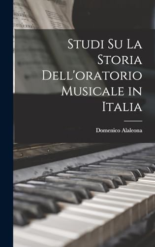 Studi Su La Storia Dell'oratorio Musicale in Italia cover