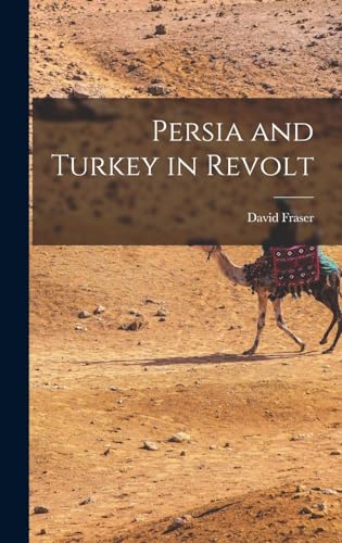 Persia and Turkey in Revolt cover