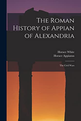 The Roman History of Appian of Alexandria cover