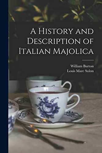A History and Description of Italian Majolica cover