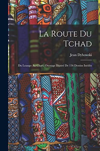 La Route Du Tchad cover