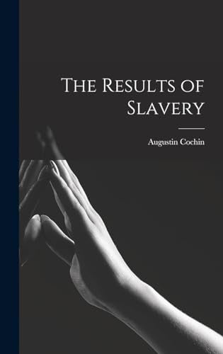 The Results of Slavery cover