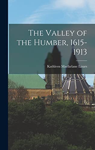 The Valley of the Humber, 1615-1913 cover
