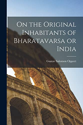 On the Original Inhabitants of Bharatavarsa or India cover