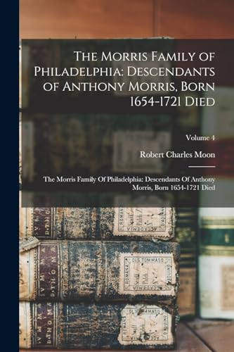 The Morris Family of Philadelphia