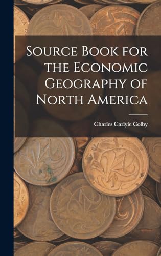 Source Book for the Economic Geography of North America cover