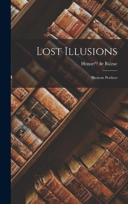 Lost Illusions