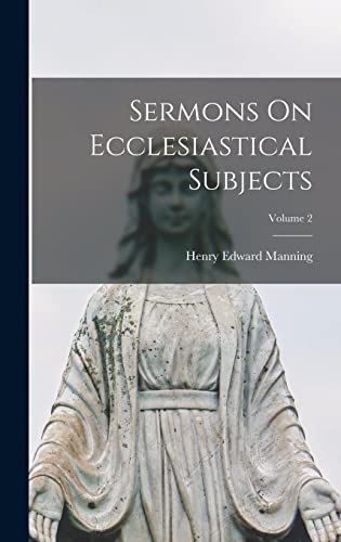 Sermons On Ecclesiastical Subjects; Volume 2 cover