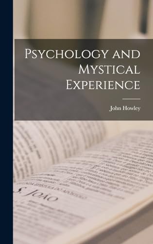 Psychology and Mystical Experience