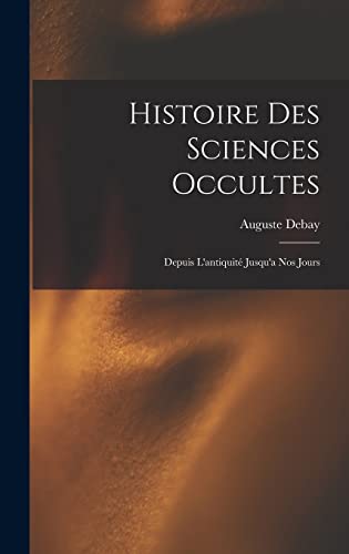 Histoire Des Sciences Occultes cover